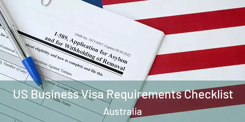  US Business Visa Requirements Checklist Australia