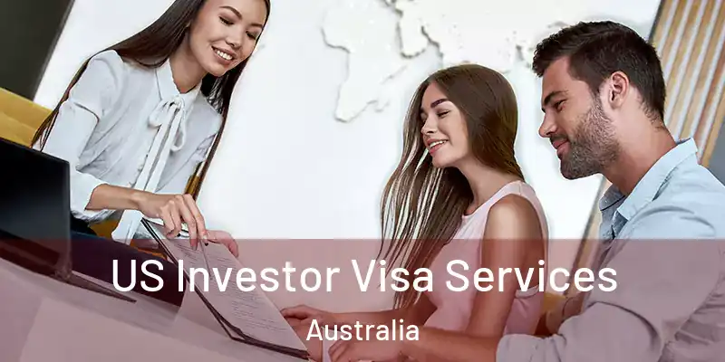  US Investor Visa Services Australia