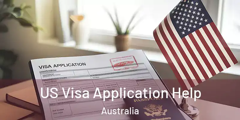 US Visa Application Help Australia