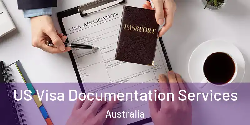  US Visa Documentation Services Australia