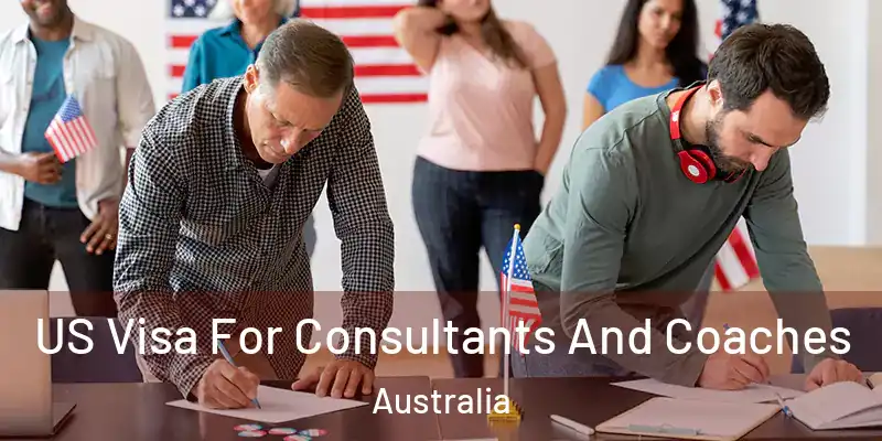  US Visa For Consultants And Coaches Australia