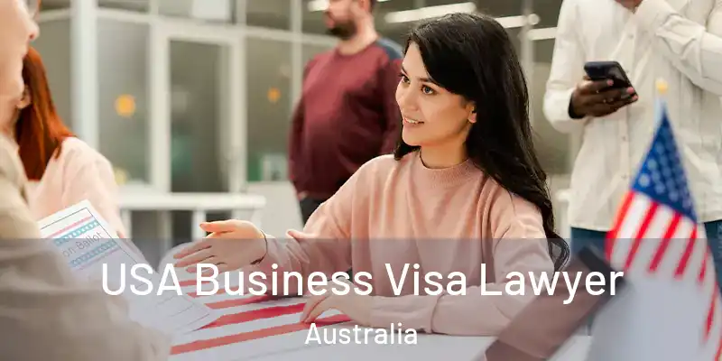  USA Business Visa Lawyer Australia